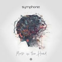 Symphonix - Mess in the Head