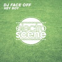 DJ Face Off - Hey Boy