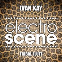 Ivan Kay - Tribal Flute