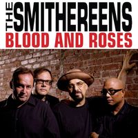 The Smithereens - Blood and Roses