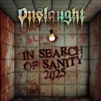Onslaught - In Search of Sanity (2025 Re-Recording)