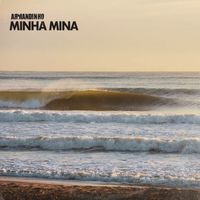 Armandinho - Minha Mina