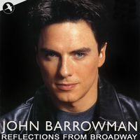 John Barrowman - Reflections From Broadway