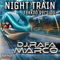 Rafa Marco - Night Train (Tekkno Version)