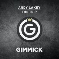 Andy Lakey - The Trip