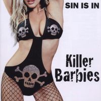 The Killer Barbies - Sin Is In