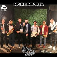 El Mundo - No Me Importa