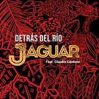Jaguar - Detrás del Río
