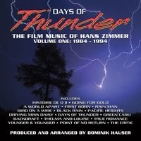 Dominik Hauser - Days of Thunder: The Best of Hans Zimmer, Vol. 1 (1984–1994)