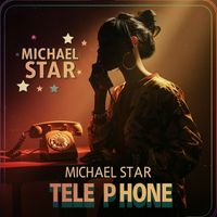 Michael Star - Telephone