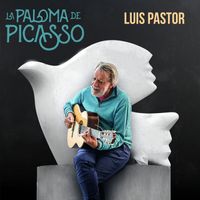 Luis Pastor - La Paloma de Picasso