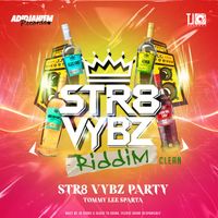 Tommy Lee Sparta - Str8 Vybz Party