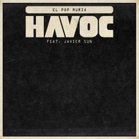 Havoc - El Pop Murió
