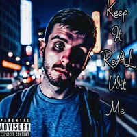 Cole P - Keep It Real Wit Me (Explicit)