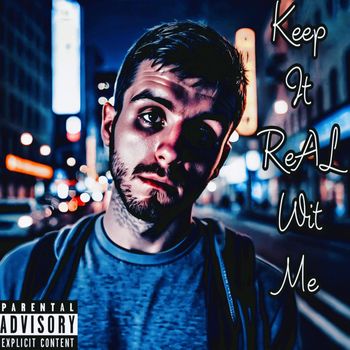 Cole P - Keep It Real Wit Me (Explicit)