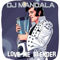 DJ Mandala - Love me Blender