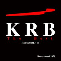 KRB - The Best (Remember 90) (Remasterizado 2020)