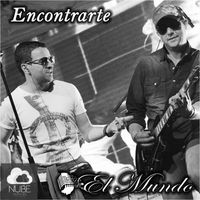 El Mundo - Encontrarte