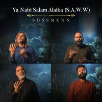 Boss Menn - Ya Nabi Salam Alaika (S.A.W.W)
