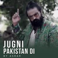 Asrar - Jugni Pakistan Di