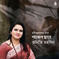 Adity Mohsin - Shyamol Chhaya