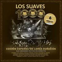 Los Suaves - Gira de los Mil Conciertos (Edición Especial de Larga Duración)