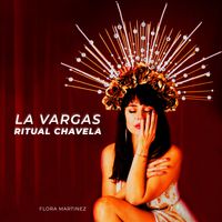 Flora Martinez - La Vargas Ritual Chavela