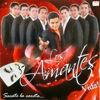 Los Amantes - Sacate la Careta
