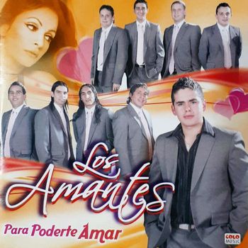 Los Amantes - Para Poderte Amar