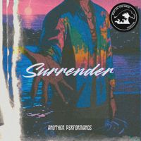 Another Performance - Surrender