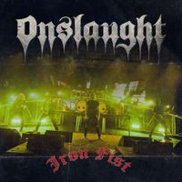 Onslaught - Iron Fist