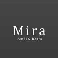 AmeeN Beats - Mira