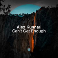 Alex Kunnari - Can't Get Enough