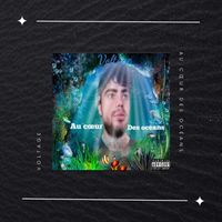 Voltage - Au Cœur Des Océans (Explicit)