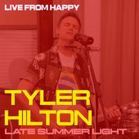 Tyler Hilton - Late Summer Light (Live from Happy)