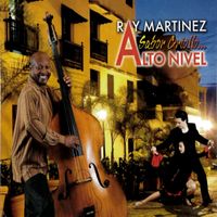 Ray Martinez - Sabor Criollo Alto Nivel