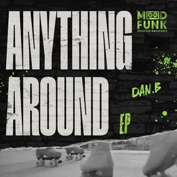 Dan.B - Anything Around EP