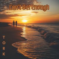 Tork - Can't Get Enough