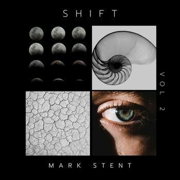 Mark Stent - Shift:, Vol. 2