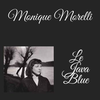 Monique Morelli - La Java Blue