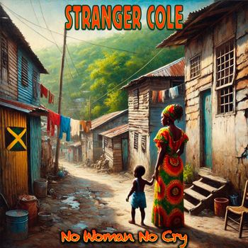 Stranger Cole - No Woman No Cry