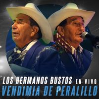 Los Hermanos Bustos - En Vivo en La Fiesta de la Vendimia de Peralillo