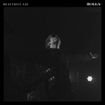 Rolla - Beautiful Lie (Explicit)