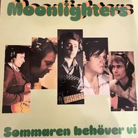 Moonlighters - Sommaren behöver vi