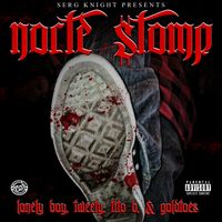 Goldtoes - Norte Stomp (feat. Tweety, Tito B & Lonely Boy) (Explicit)