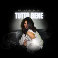 Giulia Sara Salemi - Tutto bene