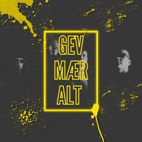 Adrenaline - Gev Mær Alt