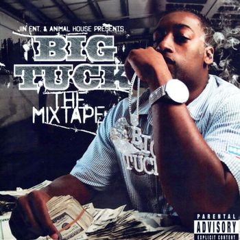 Big Tuck - The Mixtape (Explicit)