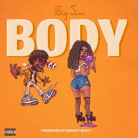 Big Jim - Body (Explicit)