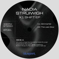 Nadia Struiwigh - X1 Shift EP